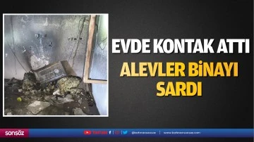 Evde kontak attı