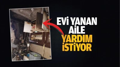 Evi yanan aile, yardım istiyor