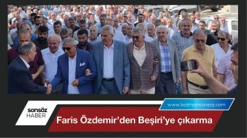 Faris Özdemir’den Beşiri’ye çıkarma