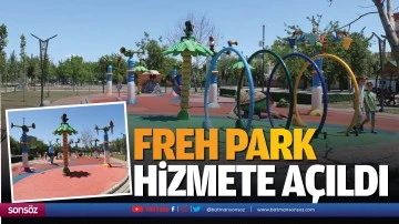 Freh Park hizmete açıldı