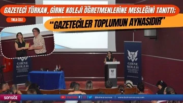 Gazeteci Türkan, Girne Koleji Öğretmenlerine mesleğini tanıttı