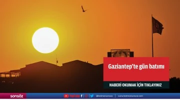Gaziantep'te gün batımı