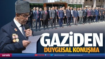 Gaziden duygusal konuşma; “Minnettarız”