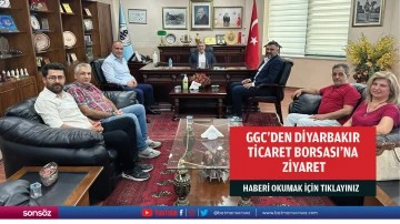 GGC’den Diyarbakır Ticaret Borsası’na Ziyaret