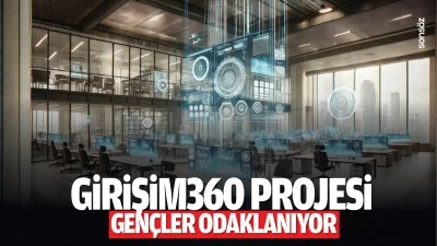 Girişim360 projesi, gençler odaklanıyor