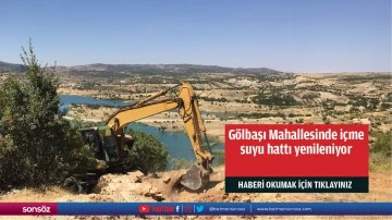 Gölbaşı Mahallesinde içme suyu hattı yenileniyor