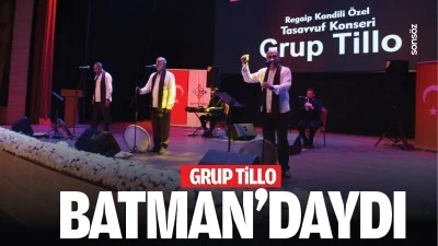 Grup Tillo, Batman’daydı