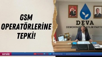 GSM operatörlerine tepki!