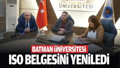 Batman Üniversitesi, ISO belgesini yeniledi