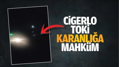 Cigerlo TOKİ, karanlığa mahkûm