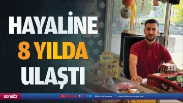 Hayaline 8 yılda ulaştı