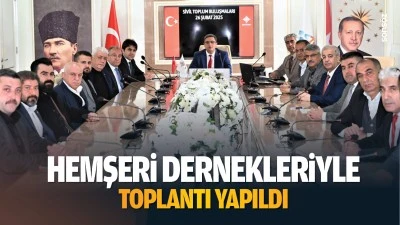 Hemşeri dernekleriyle toplantı yapıldı