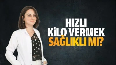 Hızlı kilo vermek sağlıklı mı?