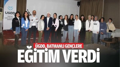 ÜGDD, Batmanlı Gençlere eğitim verdi