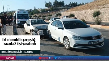 İki otomobilin çarpıştığı  kazada 2 kişi yaralandı