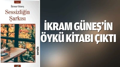 İkram Güneş’in öykü kitabı çıktı