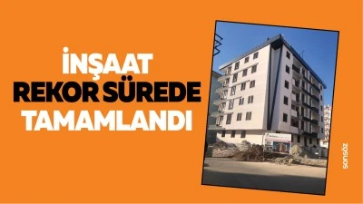 İnşaat rekor sürede tamamlandı