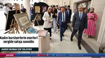 Kadın kursiyerlerin eserleri sergide satışa sunuldu