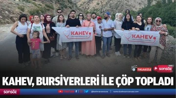 KAHEV, bursiyerleri ile çöp topladı