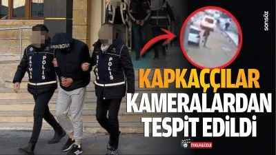 Kapkaççılar kameralardan tespit edildi