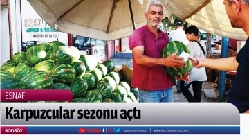 Karpuzcular sezonu açtı