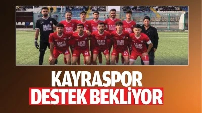 Kayraspor destek bekliyor