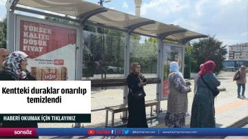 Kentteki duraklar onarılıp temizlendi