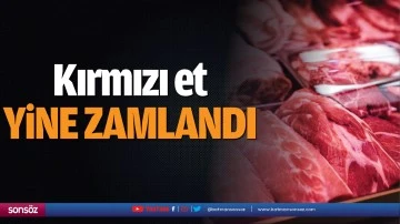 Kırmızı et yine zamlandı