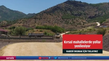 Kırsal mahallelerde yollar yenileniyor