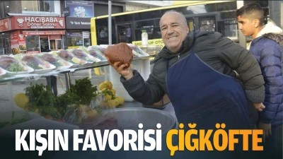 Kışın favorisi çiğköfte