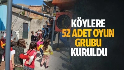 Köylere 52 adet oyun grubu kuruldu