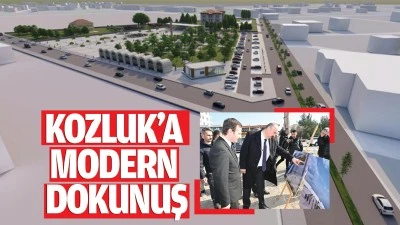 Kozluk’a modern dokunuş…