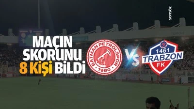 Maçın skorunu 8 kişi bildi