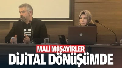 Mali Müşavirler dijital dönüşümde…