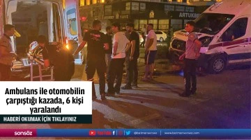 Mardin'de ambulans ile otomobilin çarpıştığı kazada, 6 kişi yaralandı