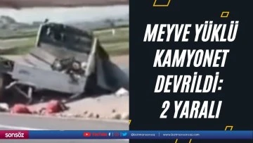 Meyve yüklü kamyonet devrildi: 2 yaralı