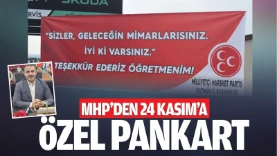 MHP’den 24 Kasım’a özel pankart…