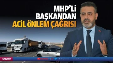 MHP’li başkandan ‘acil önlem’ çağrısı…