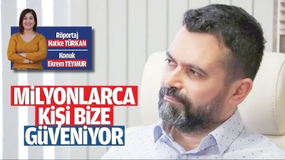 Milyonlarca kişi bize güveniyor