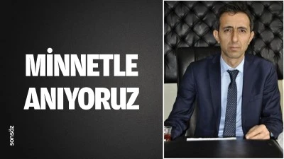 Minnetle anıyoruz