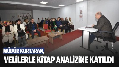 Müdür Kurtaran, velilerle kitap analizine katıldı