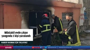 Müstakil evde çıkan yangında 1 kişi yaralandı