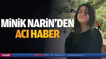 MiNiK NARiN’DEN ACI HABER