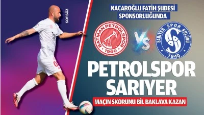 Nacaroğlu Fatih Şubesi Sponsorluğunda Petrolspor – Sarıyer maçının skorunu bil baklava kazan