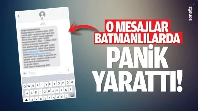 O mesajlar Batmanlılarda panik yarattı