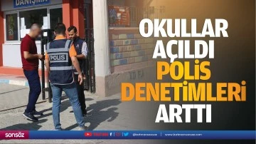 Okullar açıldı, polis denetimleri arttı