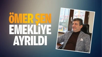 Ömer Şen, emekliye ayrıldı