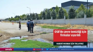 OSB’de çevre temizliği için firmalar uyarıldı