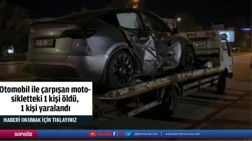 Otomobil ile çarpışan motosikletteki 1 kişi öldü, 1 kişi yaralandı