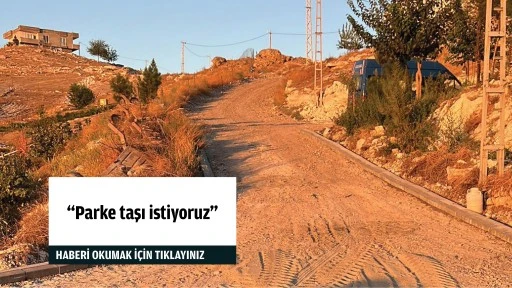 “Parke taşı istiyoruz”